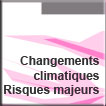 changement climatiques et risques majeurs