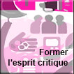 Former l’esprit critique