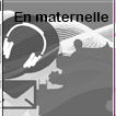 En maternelle